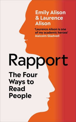 Rapport: The Four Ways to Read People - Alison, Emily, and Alison, Laurence