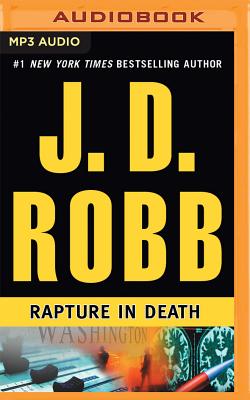 Rapture in Death - Robb, J D, and Ericksen, Susan (Read by)
