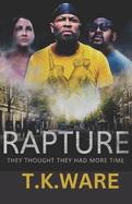 Rapture: They Thought They Had More Time