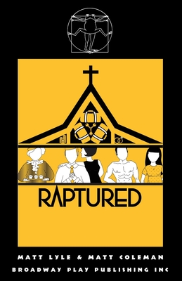 Raptured - Lyle, Matt, and Coleman, Matt