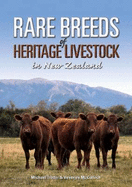 Rare Breeds of Heritage Livestock in New Zealand - Trotter, Michael, and McCulloch, Beverley