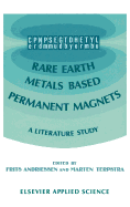 Rare Earth Metals Based Permanent Magnets: A Literature Study