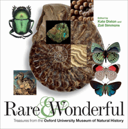 Rare & Wonderful: Treasures from Oxford University Museum of Natural History