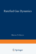 Rarefied Gas Dynamics