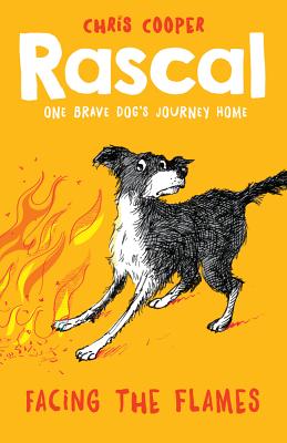 Rascal: Facing the Flames - Cooper, Chris