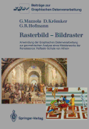 Rasterbild -- Bildraster: Anwendung Der Graphischen Datenverarbeitung Zur Geometrischen Analyse Eines Meisterwerks Der Renaissance: Raffaels >Schule Von Athen