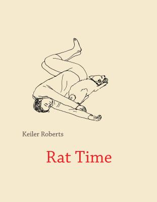 Rat Time - Roberts, Keiler