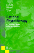 Rational Phytotherapy: A Physicians Guide to Herbal Medicine