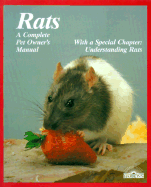 Rats: All about Selection, Husbandry, Nutrition, Breeding, and Diseases, with a Special Chapter on Underst