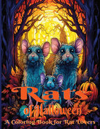 Rats of Halloween: A Coloring Book for Rat Lovers