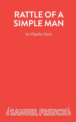 Rattle of a Simple Man - Dyer, Charles