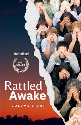 Rattled Awake: Volume Eight - Rey, Lonnee, and O'Neill, Nancy, and Merrick, Peter J