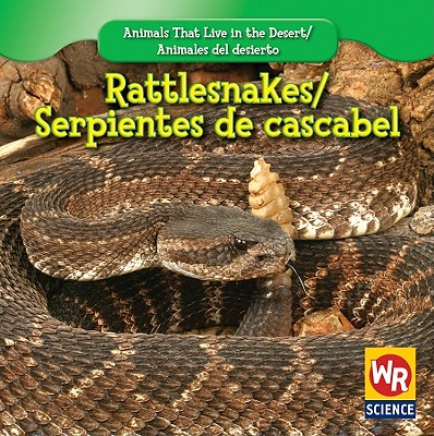 Rattlesnakes / Serpientes de Cascabel - Macken, JoAnn Early