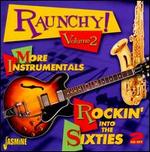 Raunchy!, Vol. 2: More Instrumentals - Rockin' into the Sixties - Various Artists