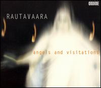 Rautavaara: Angels and Visitations - Patrick Gallois (flute); Ralf Gothni (piano); Richard Stoltzman (clarinet); Vladimir Ashkenazy (piano);...