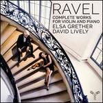 Ravel: Complete Works for Violin and Piano