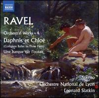 Ravel: Orchestral Works, Vol. 4 - Daphnis et Chlo - Spirito (choir, chorus); Orchestre National de Lyon; Leonard Slatkin (conductor)