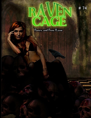 Raven Cage: Poetry and prose zine - Blaylock, James Kenneth, and Dutt, Dev, and Drummond-Brown, Rene