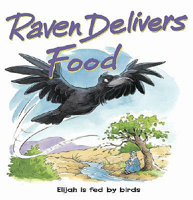 Raven Delivers Food - Dowley, Tim