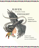 Raven Finds the Daylight and Other American Indian Stories