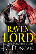 Raven Lord: The unputdownable historical adventure from J. C. Duncan