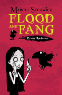 Raven Mysteries: Flood and Fang: Book 1