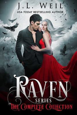 Raven Series: The Complete Collection - Weil, J L