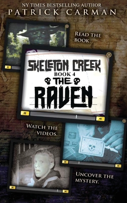 Raven: Skeleton Creek #4 - Carman, Patrick