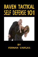 Raven Tactical: Self Defense 101