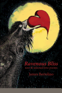 Ravenous Bliss: new & selected love poems