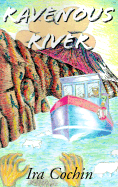 Ravenous River - Cochin, Ira