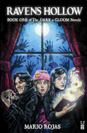 Ravens Hollow: Book One of the Dark & Gloom Novels