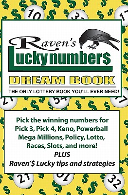 Raven's Lucky Numbers Dream Book: The Only Lottery Book You'll Ever Need - Willowmagic, Raven