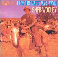 Rawhide/How the West Was Won - Sheb Wooley