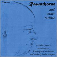 Rawsthorne and other Rarities - Clare Wilkinson (mezzo-soprano); Harvey Davies (harpsichord); John Turner (recorder); John Turner (bamboo pipe);...