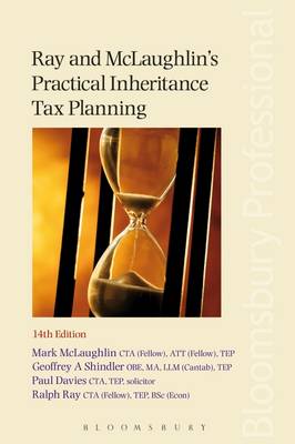 Ray and Mclaughlin's Practical Inheritance Tax Planning - McLaughlin, Mark, and Shindler, Geoffrey, and Davies, Paul