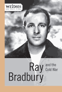 Ray Bradbury and the Cold War
