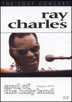 Ray Charles: Soul of the Holy Land August 1973 - 