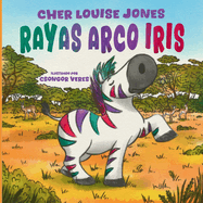 Rayas Arco Iris: Libro de gran formato - Una historia conmovedora sobre cmo el amor y el apoyo de los amigos pueden ayudar a superar la ansiedad y la depresin.