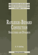 Rayleigh-Benard Convection: Structures and Dynamics