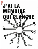 Raymond Hains - J'AI La Memoire Qui Planche