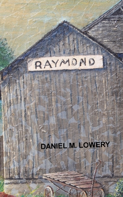 Raymond - Lowery, Daniel M