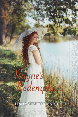 Rayne's Redemption - Shenton Matchett, Linda