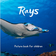 Rays: Picture book for children