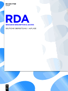 RDA: Resource Description & Access. Deutsche bersetzung