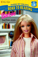 Rdread Barbie.Com:the First Adventu - Richards, Barbara, and S I Artists Studio