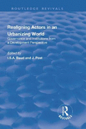 Re-aligning Actors in an Urbanized World: Governance and Institutions from a Development Perspective