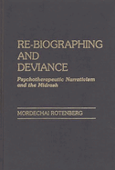 Re-Biographing and Deviance: Psychotherapeutic Narrativism and the Midrash