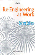 Re-Engineering at Work - Loh, Michael