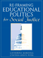 Re-Framing Educational Politics for Social Justice